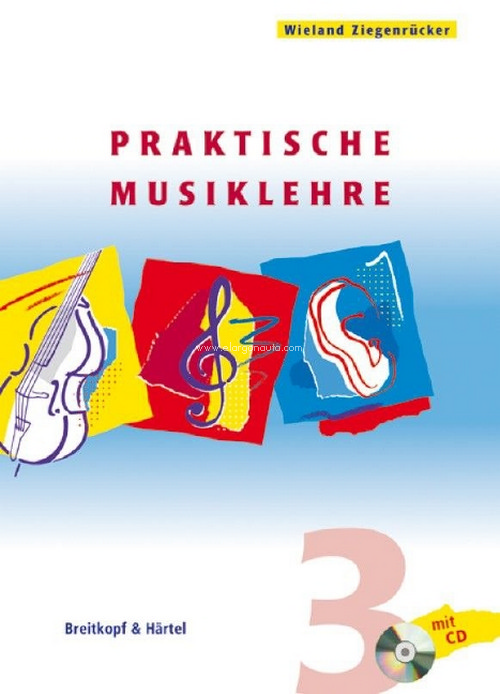 Praktische Musiklehre Heft 3, The ABC of music theory for classroom and self study