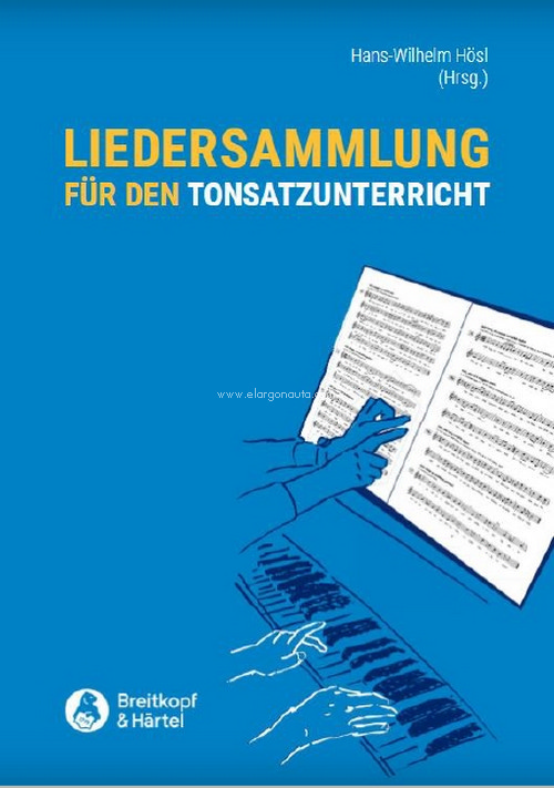 Liedersammlung für den Tonsatzunterricht, Eine Sammlung von 550 Volksliedern für den praktischen Gebrauch. 9783765105524