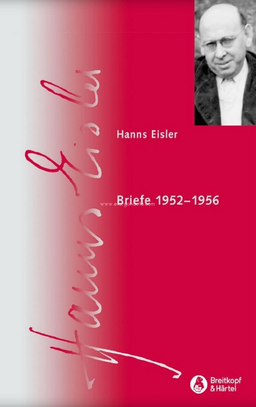 Hanns Eisler Schriften, Band 4.3: Briefe, 1952-1956