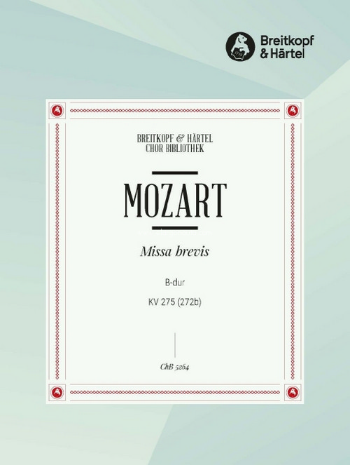 Missa brevis in Bb major K. 275 (272b), Breitkopf Urtext, Coral Score