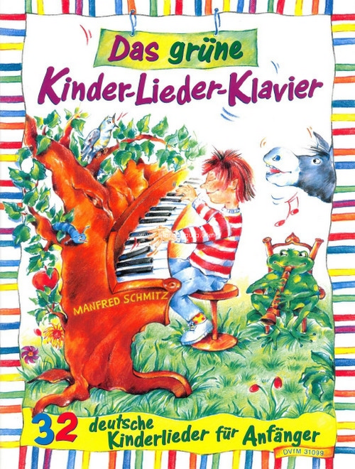 Das gruene Kinder-Lieder-Klavier, 32 deutsche Kinderlieder fuer Anfaenger