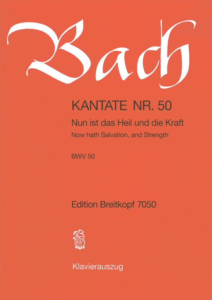 Cantata BWV 50 Now Hath Salvation And Strength, Mixed Choir and Orchestra, Piano Reduction
