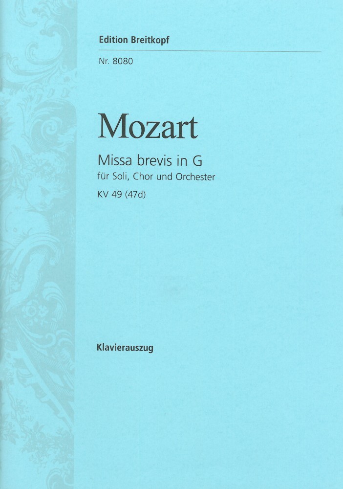 Missa brevis in G KV 49 (47d), Mixed Choir and Orchestra, Piano Reduction