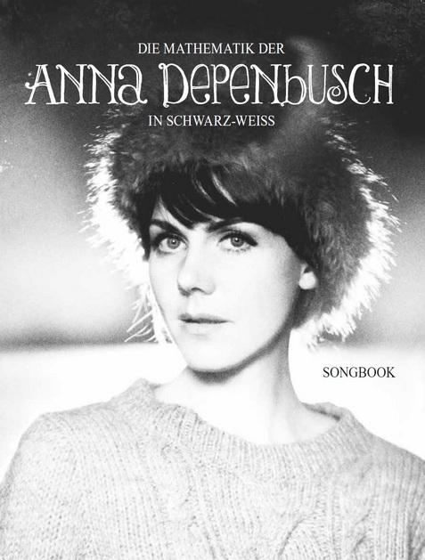 Die Mathematik der Anna Depenbusch In Schwarz-Weiss, Piano and Vocal