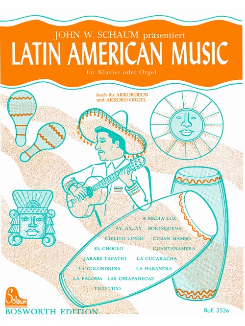 Latin American Music: für Klavier oder Orgel