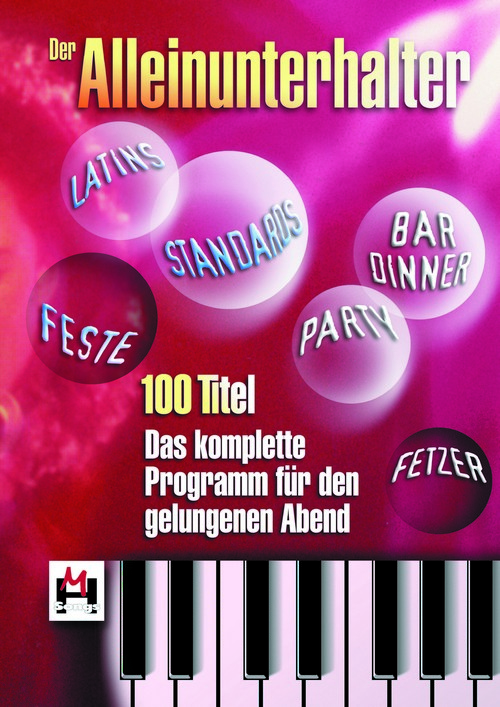 Der Alleinunterhalter - 100 Titel - Das komplette Programm für den gelungenen Abend, Melodie, lyrics and chords