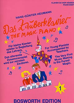 Das Zauberklavier = The Magic Piano 1: Für kleine Klavierspieler in Begleitung des Lehrers = For Young Pianists Accompanied by Teachers