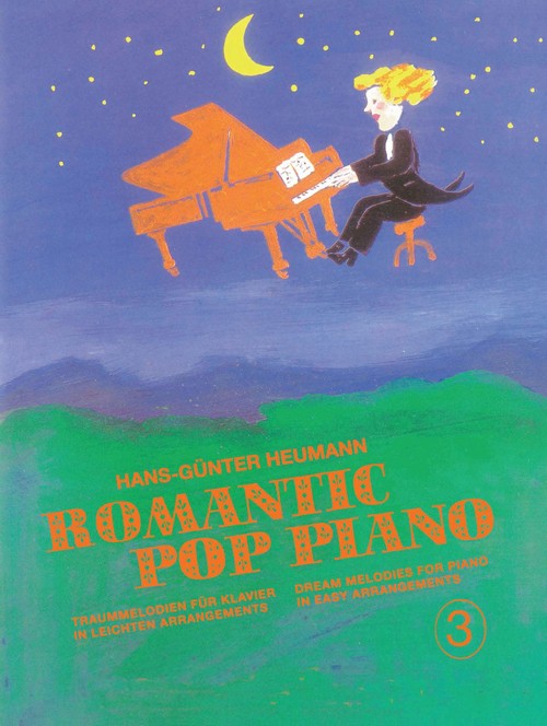 Romantic Pop Piano 3: Traummelodien für Klavier in leichten Arrangements = Dream Melodies for Piano in Easy Arrangements