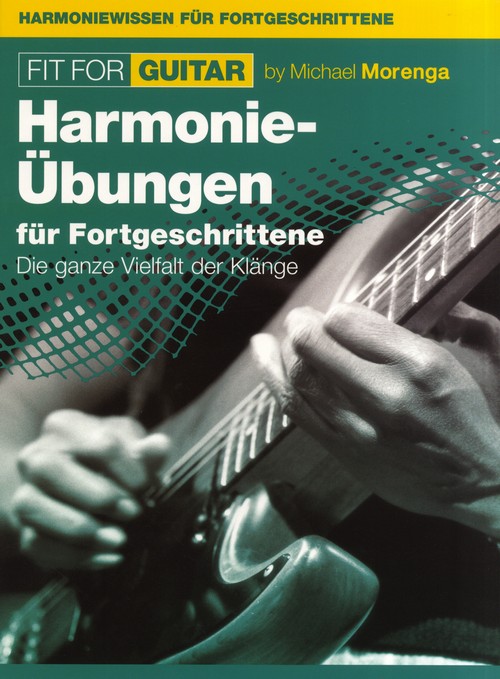 Fit For Guitar: Harmonie-Übungen für Fortgeschrittene. 9783936026771