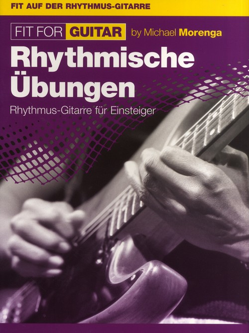 Fit For Guitar - Rhythmische Übungen