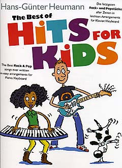 The Best of Hits for Kids: Easy Arrangements for Piano by Hans-Günter Heumann