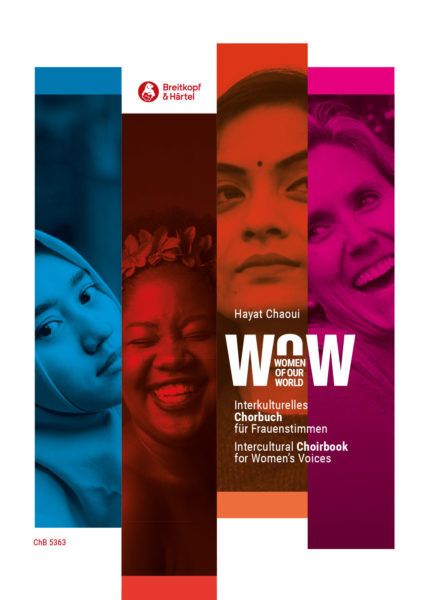Women of Our World. Intercultural Choirbook = Interkulturelles Chorbuch