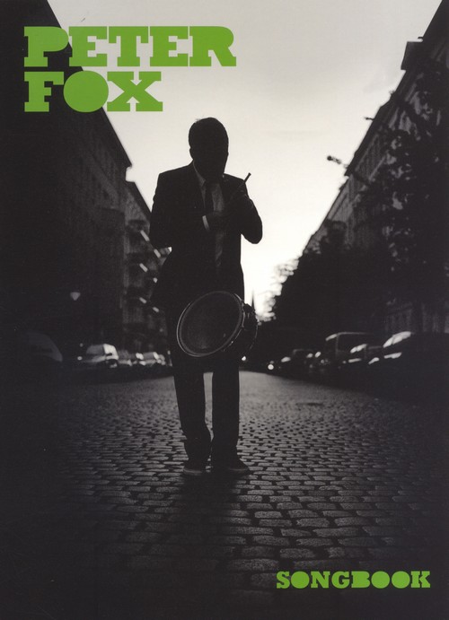 Peter Fox Songbook, Piano, Vocal and Guitar