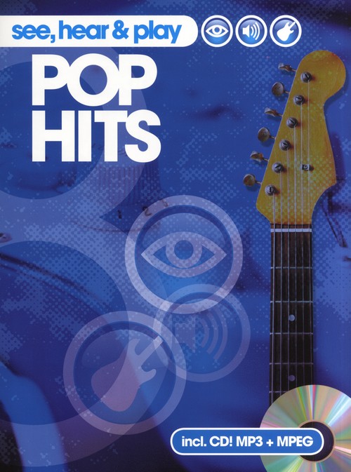 See, Hear & Play: Pop Hits, Melody, Lyrics and Chords