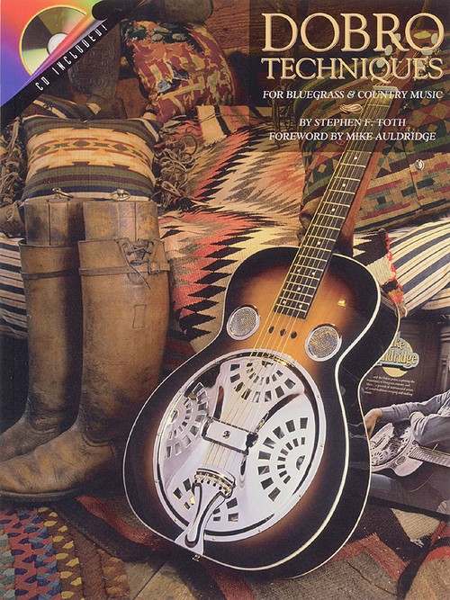 Dobro Techniques for Bluegrass and Country Music. 96835 Dobro Techniques for Bluegrass and Country Music. 96835