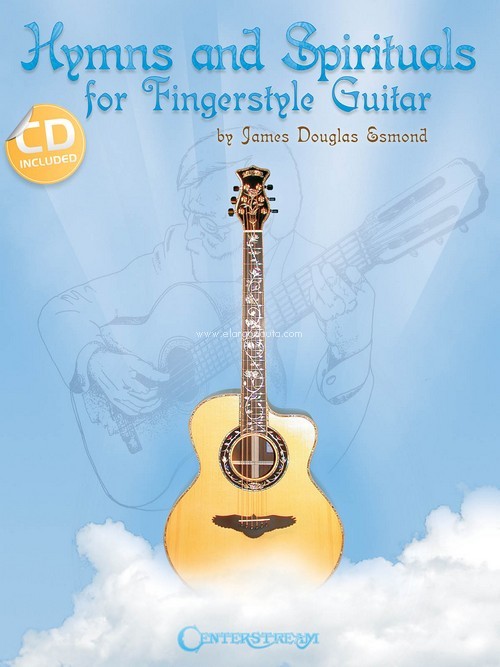 Hymns and Spirituals for Fingerstyle Guitar. 9781574242300