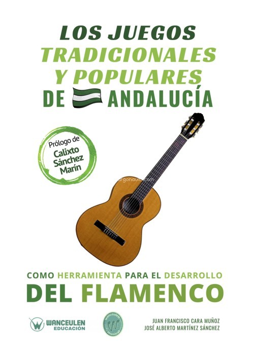 Los juegos tradicionales y populares de Andalucía como herramienta para el desarrollo del flamenco