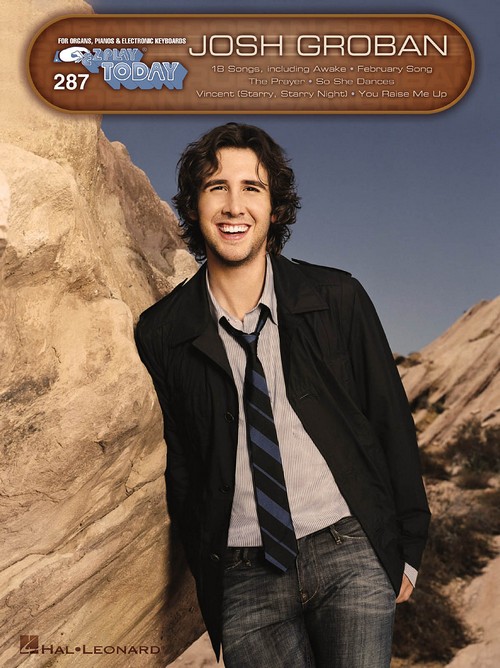 Josh Groban: E-Z Play Today Volume 287, Piano or Keyboard