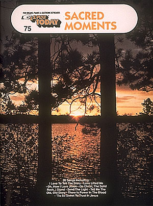 Sacred Moments: E-Z Play Today Volume 75, Piano or Keyboard