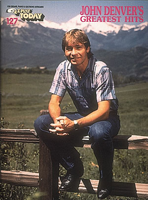 John Denver's Greatest Hits: E-Z Play Today Volume, Piano or Keyboard. 9780793531752