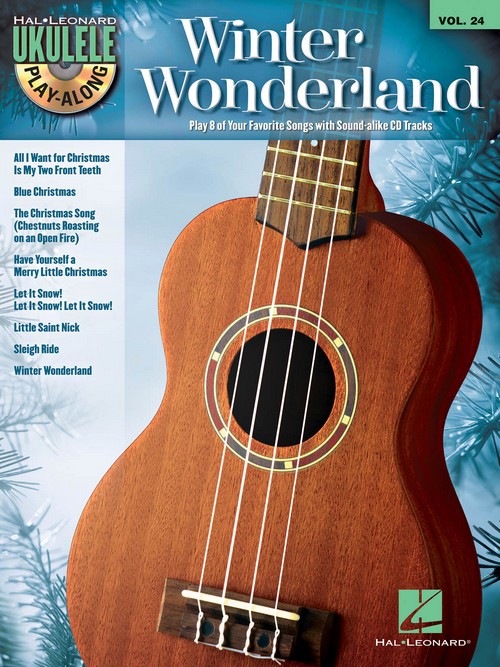 Winter Wonderland: Ukulele Play-Along Volume 24