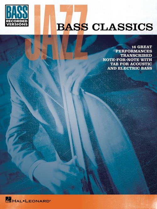 Jazz Bass Classics, for Bass Guitar. 9781476812885 Jazz Bass Classics, for Bass Guitar. 9781476812885