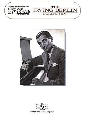 The Irving Berlin Collection: E-Z Play Today Volume 306, Piano or Keyboard. 9780793504404