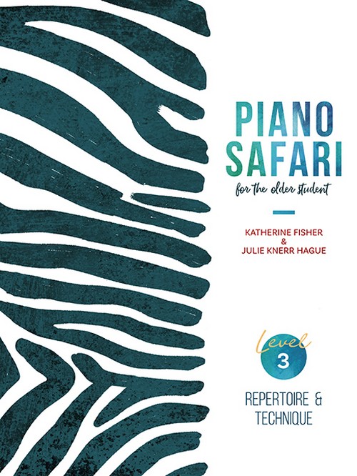 Piano Safari: Older Beginner Repertoire/Technique 3. 9781470613419