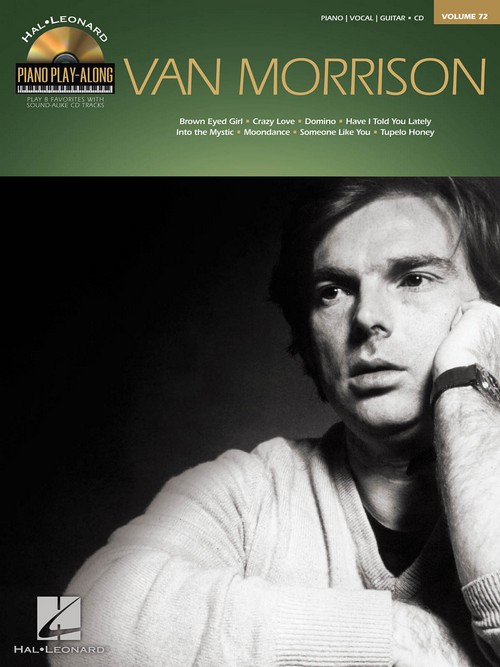 Van Morrison: Piano Play-Along Volume 72