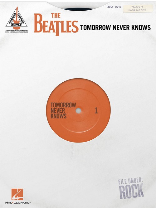 Tomorrow Never Knows: Guitar Recorded Versions