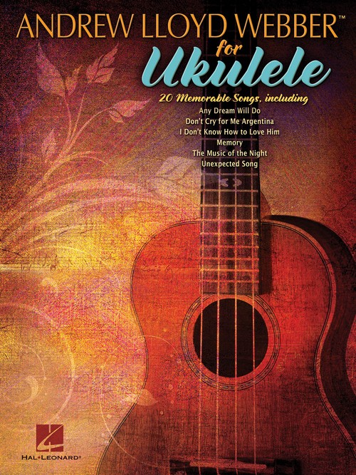 Andrew Lloyd Webber For Ukulele. 9781476874494