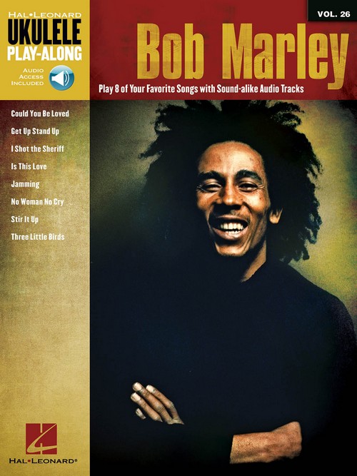 Bob Marley's 8 Favorite Songs: Ukulele Play-Along Volume 26. 9781476875583