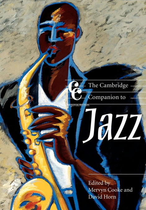 The Cambridge Companion to Jazz