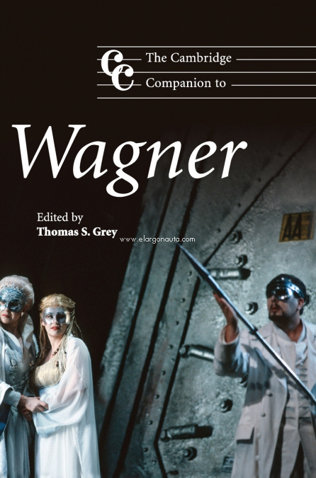 The Cambridge Companion to Wagner. 9780521642996