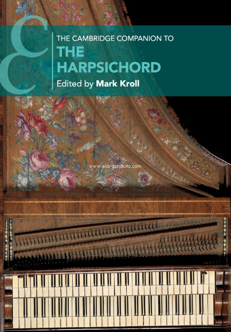 The Cambridge Companion to the Harpsichord. 9781316609705