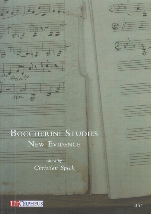 Boccherini Studies. Vol. IV: New Evidence