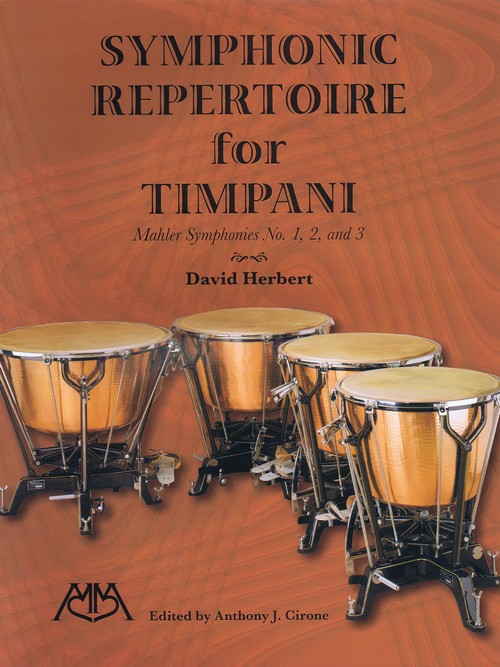 Symphonic Repertoire for Timpani: Mahler Symphonies 1-3. 9781574632262