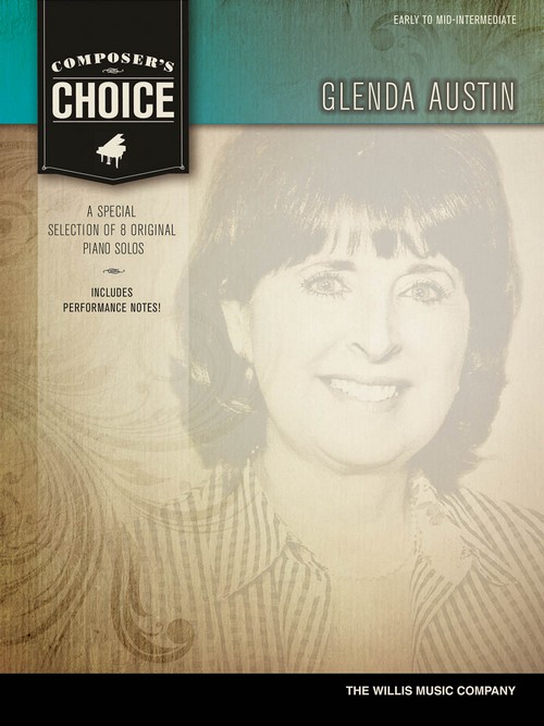 Composer's Choice: Glenda Austin, Piano. 9781480314498 Composer's Choice: Glenda Austin, Piano. 9781480314498