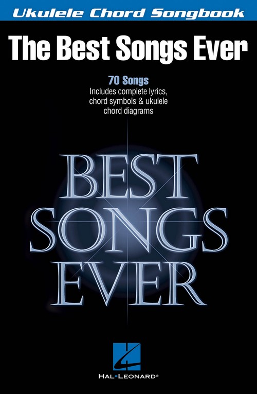 Best Songs Ever: Ukulele Chord Songbook