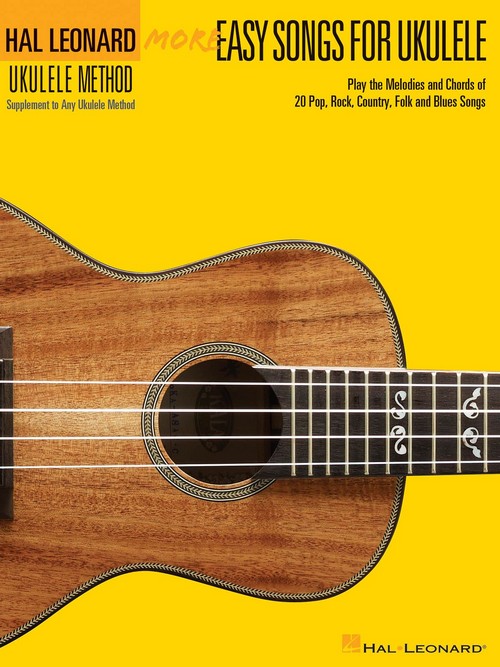 More Easy Songs for Ukulele: Hal Leonard Ukulele Method