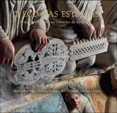 O eco das estrelas. Música medieval no Camiño de Santiago