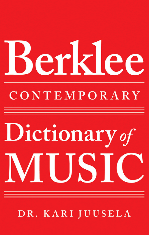 The Berklee Contemporary Dictionary of Music. 9780876391617