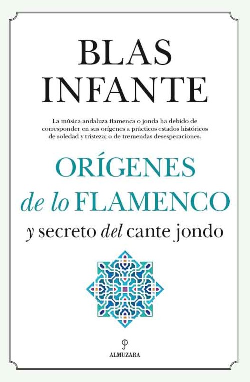 Orígenes de lo flamenco y secreto del cante jondo. 9788411310314