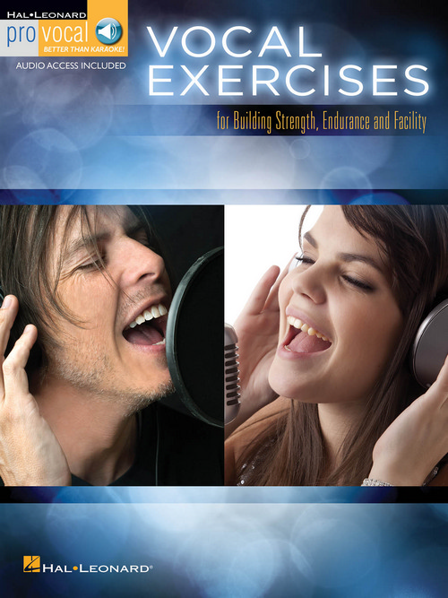 Vocal Exercises, for Building Strength, Endurance and Facility, Pro Vocal Mixed Editions, Melody, Lyrics and Chords