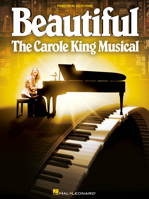 Beautiful: The Carole King Musical: Vocal Selections, Vocal and Piano