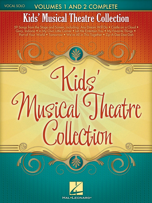 Kids' Musical Theatre Collection: Volumes 1 and 2 Complete. 9781480367289