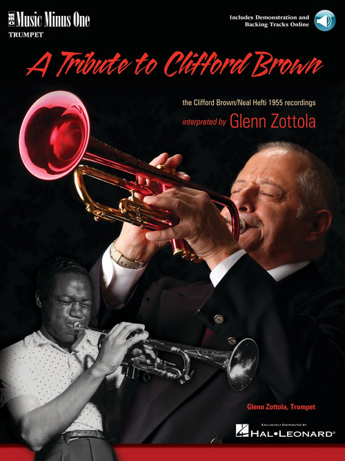 A Tribute to Clifford Brown: The Clifford Brown and Neal Hefti 1955 Recordings, Trumpet