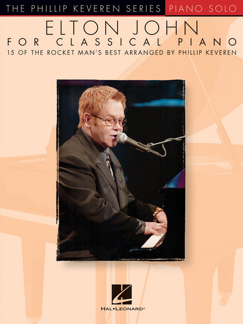 Elton John for Classical Piano: The Phillip Keveren Series