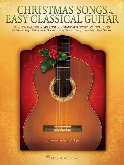 Christmas Songs for Easy Classical Guitar. 9781480392991