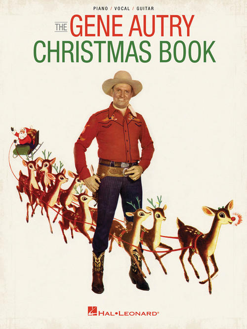 The Gene Autry Christmas Songbook, Piano, Vocal and Guitar